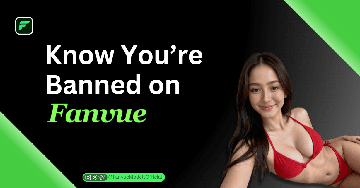 How to Know You’re Banned on Fanvue